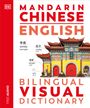 Dk: Mandarin Chinese - English Bilingual Visual Dictionary, Buch