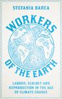 Stefania Barca: Workers of the Earth, Buch