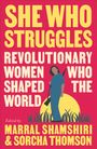 : She Who Struggles, Buch