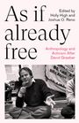 : As If Already Free, Buch