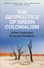 Miriam Lang: The Geopolitics of Green Colonialism, Buch