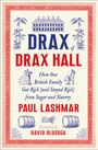 Paul Lashmar: Drax of Drax Hall, Buch