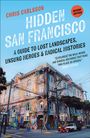 Chris Carlsson: Hidden San Francisco, Buch