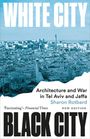 Sharon Rotbard: White City, Black City, Buch