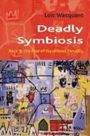 Loic Wacquant: Deadly Symbiosis, Buch