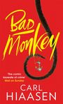 Carl Hiaasen: Bad Monkey, Buch