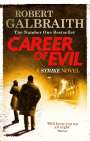 Robert Galbraith: Career of Evil, Buch