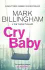 Mark Billingham: Cry Baby, Buch