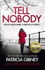 Patricia Gibney: Tell Nobody, Buch