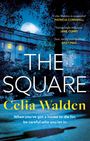 Celia Walden: The Square, Buch