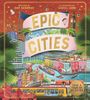 "Epic Cities" in großen Buchstaben, darunter verschiedene städtische Szenen und Sehenswürdigkeiten aus aller Welt.