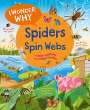 Amanda O'Neill: I Wonder Why Spiders Spin Webs, Buch