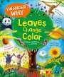 Andrew Charman: I Wonder Why Leaves Change Color, Buch