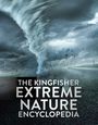 Die Texte lauten: "THE KINGFISHER EXTREME NATURE ENCYCLOPEDIA." Zu sehen ist ein gewaltiger Tornado auf einer Straße.