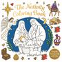 "The Nativity Coloring Book. Bring the Nativity to life with color." Eine Illustration der Geburt Jesu mit Figuren und Ornamenten.