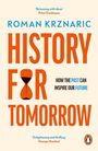 Roman Krznaric: History for Tomorrow, Buch