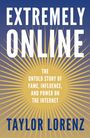 Taylor Lorenz: Extremely Online, Buch