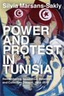 Silvia Marsans-Sakly: Power and Protest in Tunisia, Buch