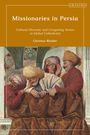 Christian Windler: Missionaries in Persia, Buch