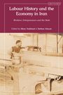 : Labour History and the Economy in Iran, Buch