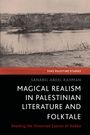 "Magical Realism in Palestinian Literature and Folktale" von Sanabel Abdel Rahman. Schwarz-weiße Landschaft oben.