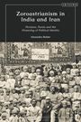 Alexandra Buhler: Zoroastrianism in India and Iran, Buch