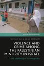"Violence and Crime Among the Palestinian Minority in Israel" von Nohad Ali und As'ad Ghanem. Kinder spielen mit Ball.