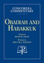 Russell D Nelson: Obadiah & Habakkuk - Concordia Commentary, Buch