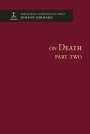 Concordia Publishing House: On Death, Part Two (Commonplace XXIX-2), Buch