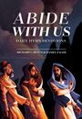 Daniel Zager: Zager, D: Abide with Us: Daily Hymn Devotions, Buch