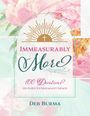 Deb Burma: Immeasurably More, Buch