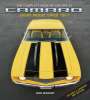 David Newhardt: The Complete Book of Chevrolet Camaro, 3rd Edition: Every Model Since 1967, Buch