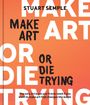 Stuart Semple: Make Art or Die Trying, Buch