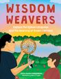 James Vukelich: Wisdom Weavers, Buch