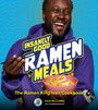 Ivan McCombs: Insanely Good Ramen Meals, Buch