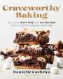 Danielle Cochran: Craveworthy Baking, Buch