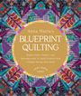 Anna Maria Parry: Anna Maria's Blueprint Quilting, Buch