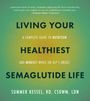 Summer Kessel: Living Your Healthiest Semaglutide Life, Buch