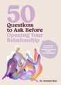 Rachael Meir: 50 Questions to Ask Before Opening Your Relationship, Buch