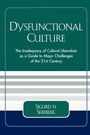 Sigurd N. Skirbekk: Dysfunctional Culture, Buch