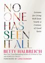 Betty Halbreich: No One Has Seen It All, Buch