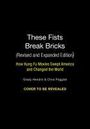 Grady Hendrix: These Fists Break Bricks (Revised and Expanded Edition), Buch