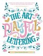 Dawn Nicole Warnaar: The Art of Playful Lettering, Buch