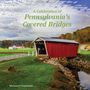 Michael P Gadomski: A Celebration of Pennsylvania's Covered Bridges, Buch