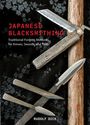 Rudolf Dick: Japanese Blacksmithing, Buch