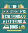 Dawn Nicole Warnaar: The Bibliophile's Coloring and Lettering Book, Buch