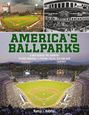 Nancy J Hajeski: America's Ballparks, Buch