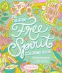 "The Creative Free Spirit Coloring Book" in geschwungener Schrift. Naturmotive mit bunten Blumen und dekorativen Vögeln.