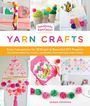 Sarah Freeman: Handmade Happiness Yarn Crafts, Buch