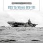 USS Yorktown (CV-10), Essex-Class Carrier in WWII, Korea, Vietnam, Apollo 8. Schwarz-Weiß-Foto eines Flugzeugträgers.